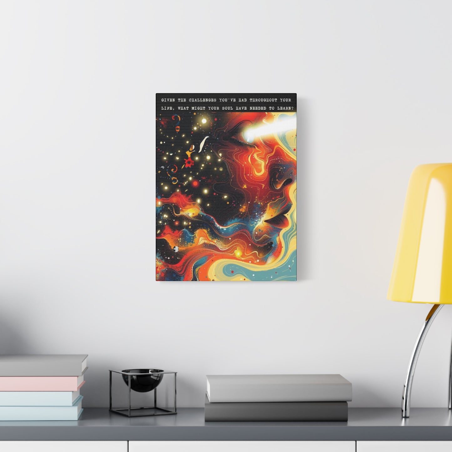 "What the Soul Needed" - Stretched Canvas