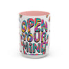 Open Your Mind Mug