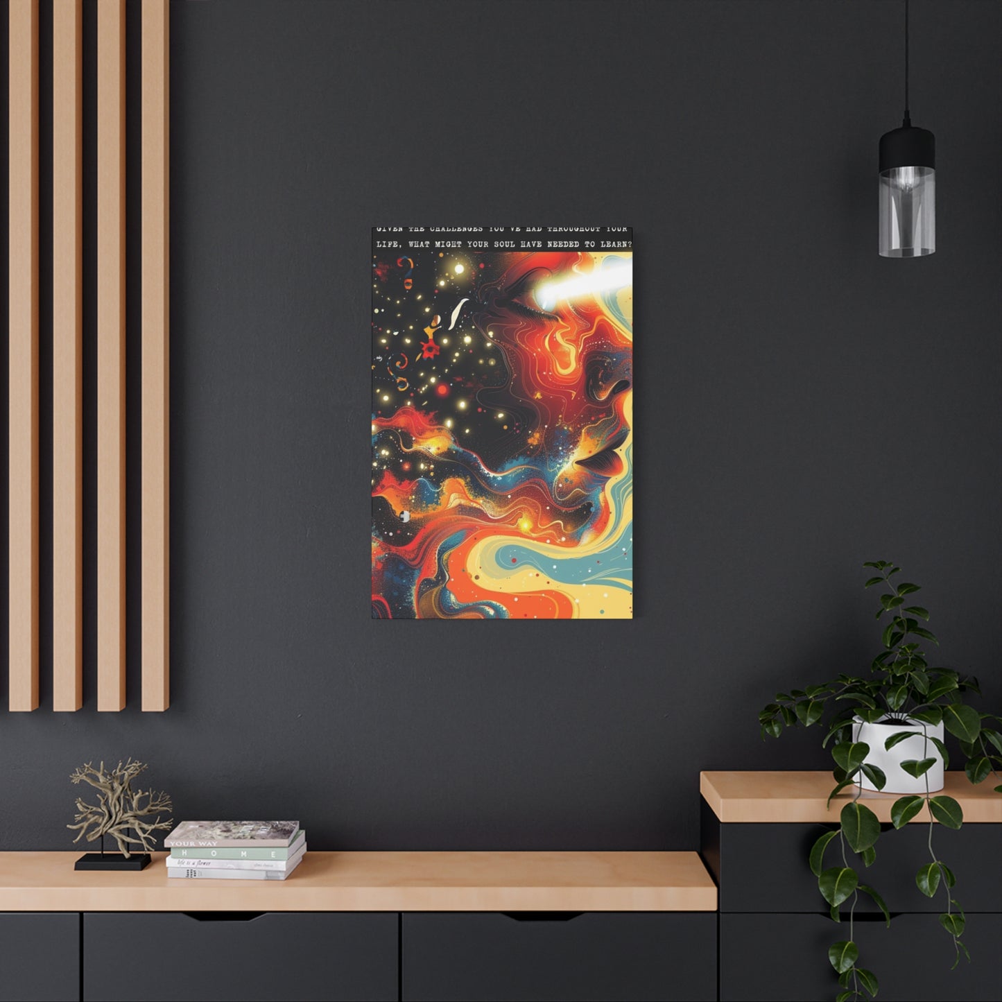 "What the Soul Needed" - Stretched Canvas