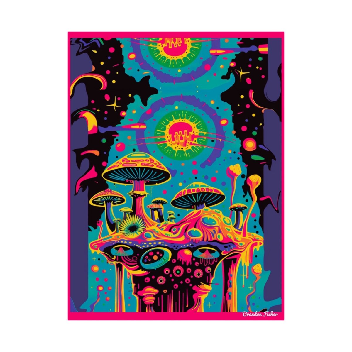 You Are Hallucinating - Vibrant Satin Poster - Brandon Fisher Art